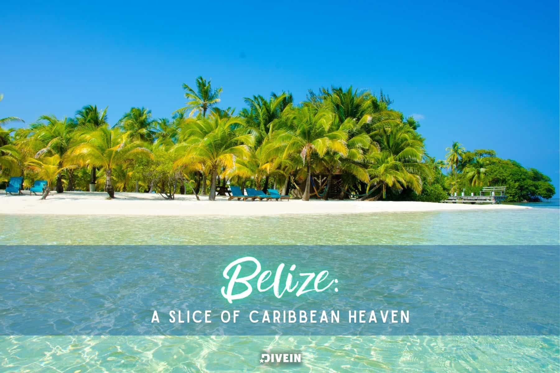 belize travel captions